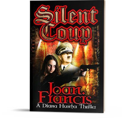 Silent Coup - A Diana Hunter Thriller